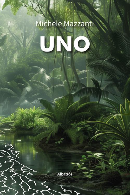 Uno - Michele Mazzanti - copertina