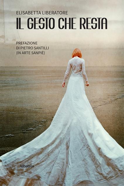 Il gesto che resta - Elisabetta Liberatore - copertina