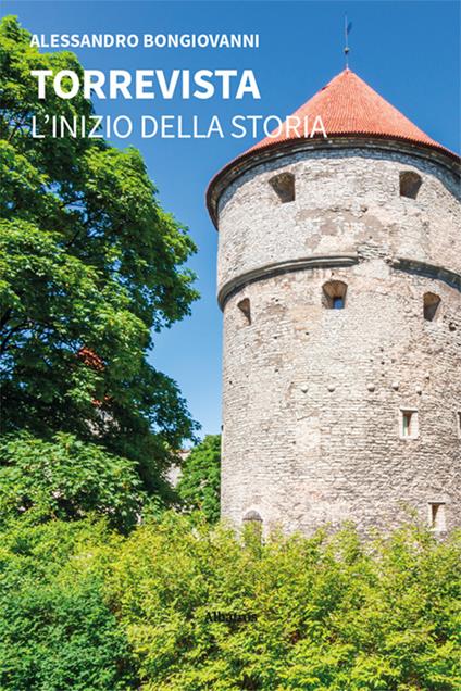 Torrevista. L'inizio della storia - Alessandro Bongiovanni - copertina