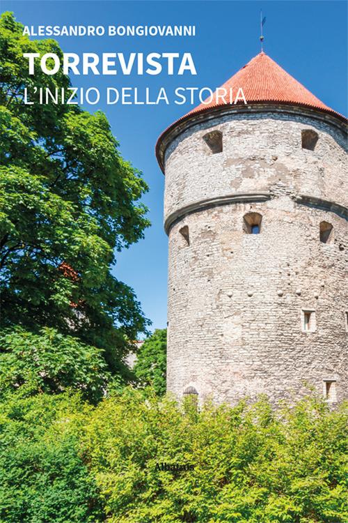 Torrevista. L'inizio della storia - Alessandro Bongiovanni - copertina
