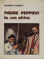 Padre Peppino: la sua Africa