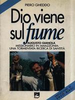 Dio viene sul fiume