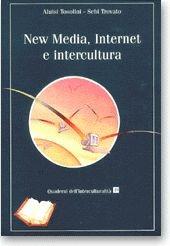 Libro New media, Internet e intercultura Aluisi Tosolini , Sebi Trovato , Sebi Trovato