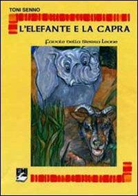 L'elefante e la capra. Favole dalla Sierra Leone - Toni Senno - copertina
