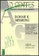 Ad gentes (2005). Vol. 1: Donne e missione - Maurilio Guasco,Letizia Tomassone,Cecilia Giacovelli - copertina