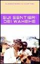 Sui sentieri di Wahehe - Alessandro Di Martino - copertina