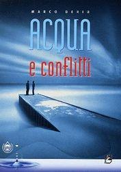 Libro Acqua e conflitti Marco Deriu