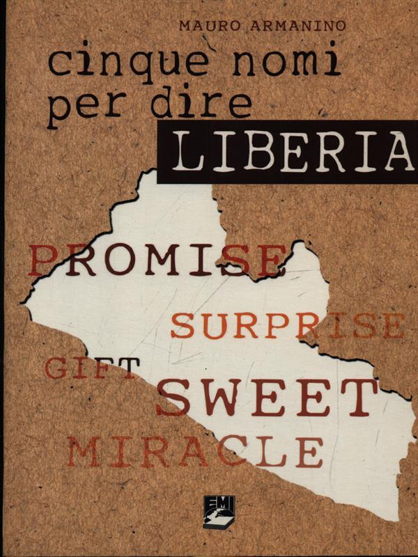 Cinque nomi per dire Liberia