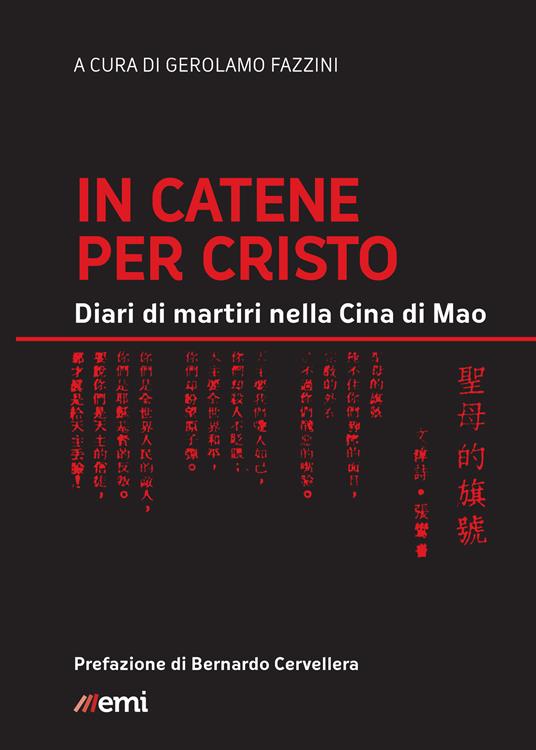 In catene per Cristo. Diari di martiri nella Cina di Mao - Gerolamo Fazzini - ebook