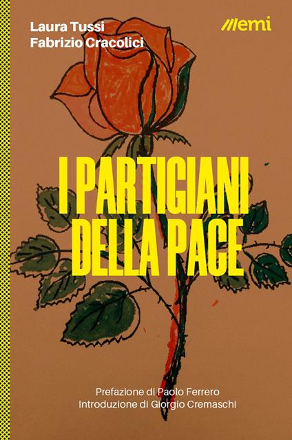 I partigiani della pace - Laura Tussi,Fabrizio Cracolici - copertina