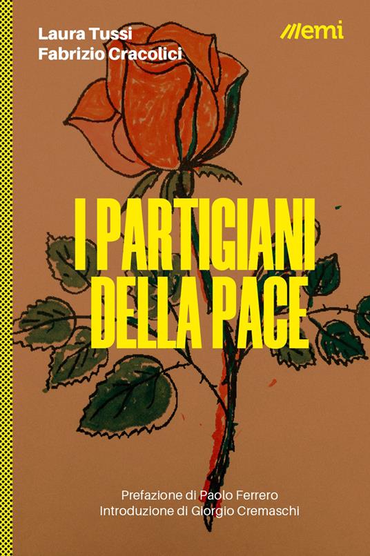I partigiani della pace - Laura Tussi,Fabrizio Cracolici - copertina