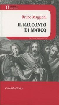 Il racconto di Marco - Bruno Maggioni - copertina