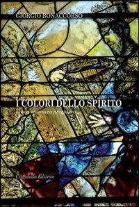 I colori dello Spirito. Prova, speranza, preghiera - Giorgio Bonaccorso - copertina