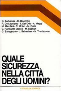 Quale sicurezza nella città degli uomini? - copertina