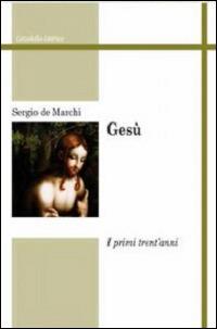 Gesù. I primi trent'anni - copertina