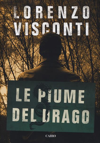 Le piume del Drago - Lorenzo Visconti - copertina