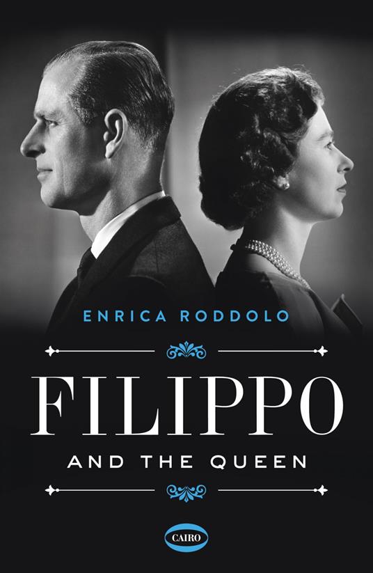 Filippo and the Queen - Enrica Roddolo - ebook