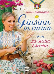 Giusina in cucina