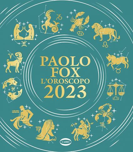 L' oroscopo 2023 - Paolo Fox - ebook