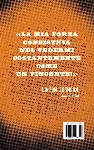 Get in the game. Cinque mosse per diventare unstoppable! - Johnson Linton - 2
