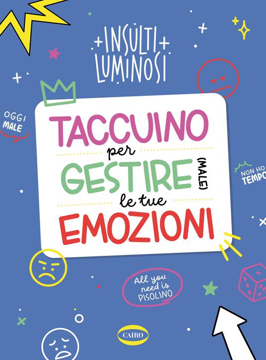 Taccuino per gestire (male) le tue emozioni - Insulti luminosi - copertina