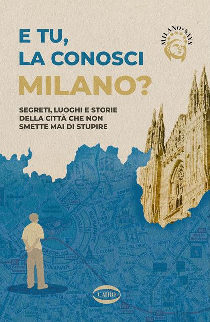 E tu la conosci Milano? - Milano Says - copertina