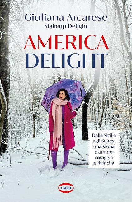 America Delight - Giuliana Arcarese - ebook