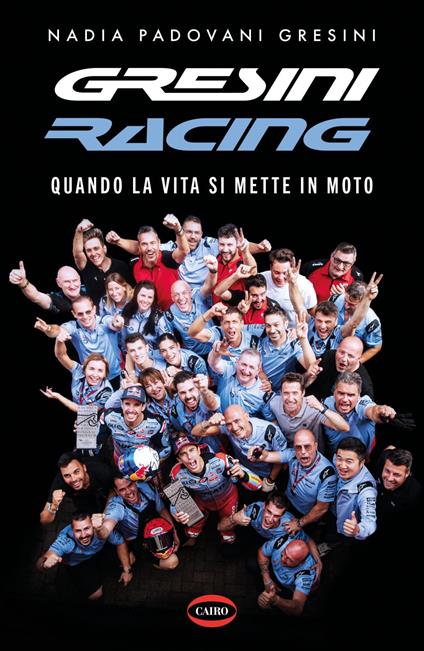 Quando la vita si mette in moto - Nadia Padovani Gresini,Gresini Racing - ebook