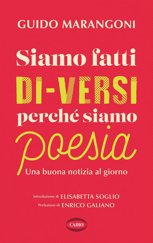 Siamo fatti di-versi perché siamo poesia. Una buona notizia al giorno - Guido Marangoni - copertina
