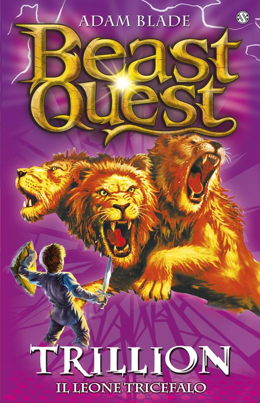 Trillion. Il leone tricefalo. Beast Quest. Vol. 12 - Adam Blade - copertina