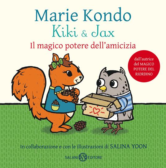 Kiki & Jax. Il magico potere dell'amicizia. Ediz. a colori - Marie Kondo - copertina
