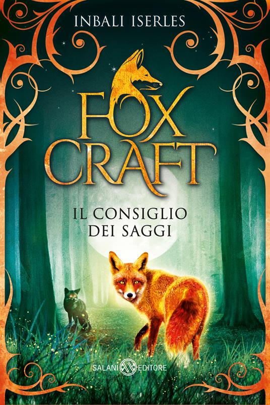 Il consiglio dei saggi. Foxcraft - Inbali Iserles,Luca Tarenzi - ebook