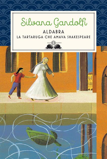 Aldabra. La tartaruga che amava Shakespeare - Silvana Gandolfi - copertina