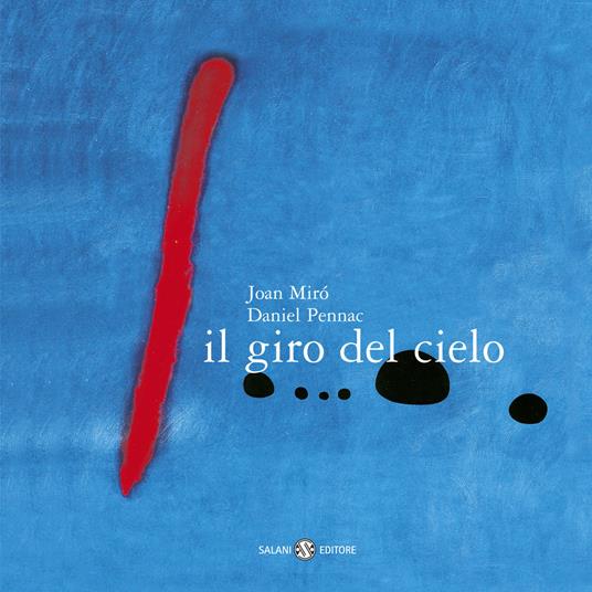 Il giro del cielo. Piccoli libri perfetti. Ediz. a colori - Daniel Pennac - copertina