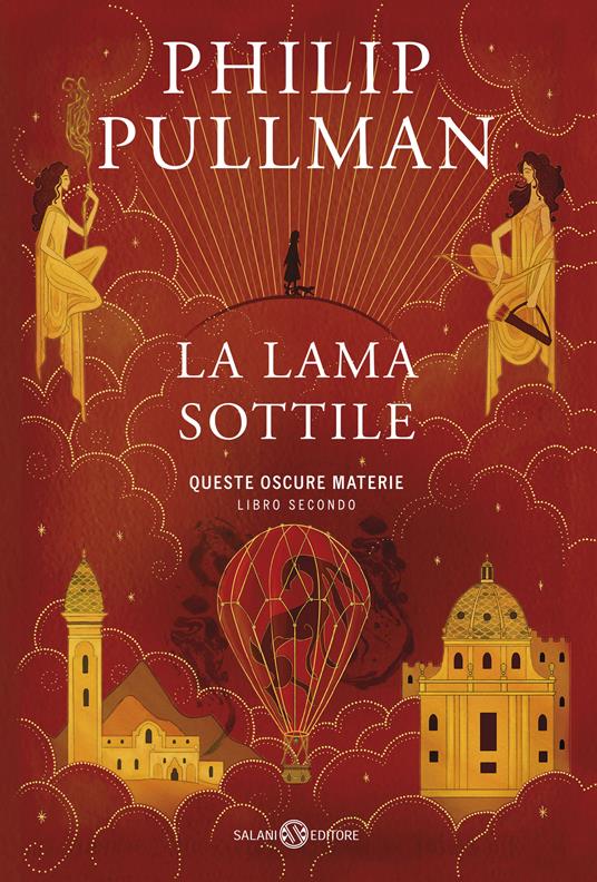 La lama sottile. Queste oscure materie. Nuova ediz.. Vol. 2 - Philip Pullman - copertina