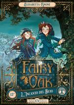 L' incanto del buio. Fairy Oak. Vol. 2