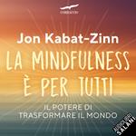 La mindfulness è per tutti