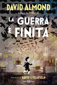 Libro La guerra è finita David Almond