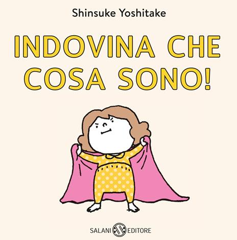 Indovina che cosa sono! - Shinsuke Yoshitake - copertina