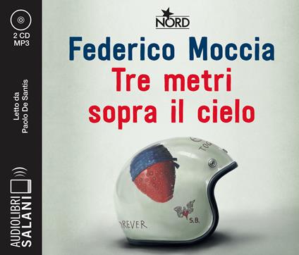 Tre metri sopra il cielo. Ediz. originale letto da Paolo De Santis. Audiolibro. 2 CD Audio formato MP3 - Federico Moccia - copertina