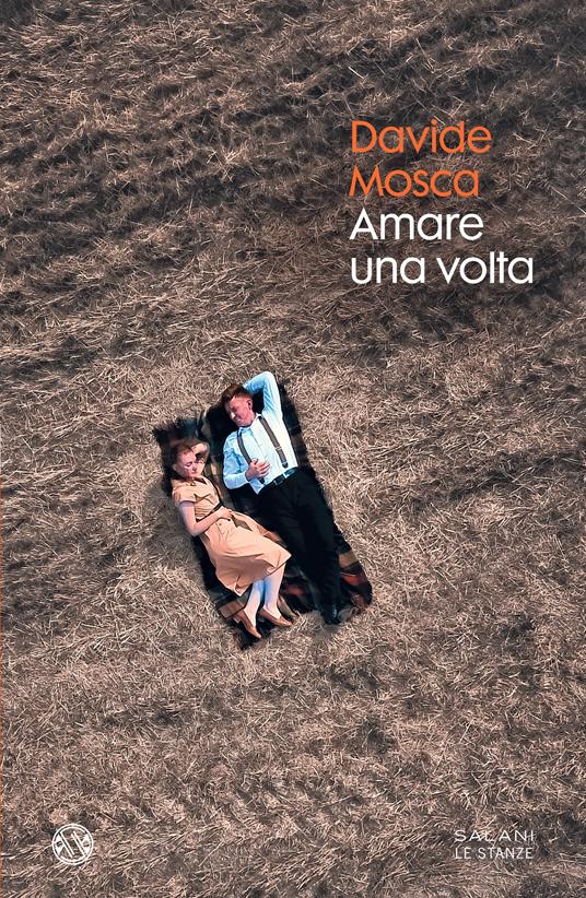 Amare una volta - Davide Mosca - 2