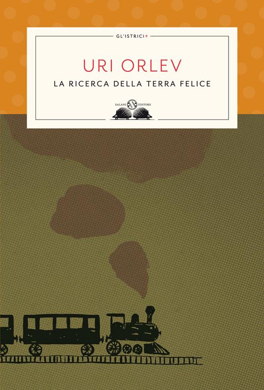 La ricerca della terra felice - Uri Orlev - copertina