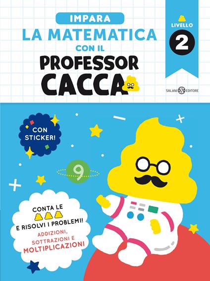 Impara la matematica con il professor cacca. Vol. 2 - Bunkyosha CO., Ltd. - copertina