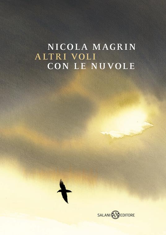 Altri voli con le nuvole. Ediz. a colori - Nicola Magrin - copertina