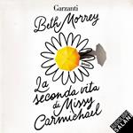 La seconda vita di Missy Carmichael