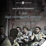 Il club degli incorreggibili ottimisti