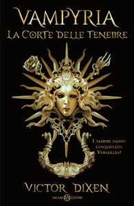 Libro Vampyria. La Corte delle Tenebre Victor Dixen