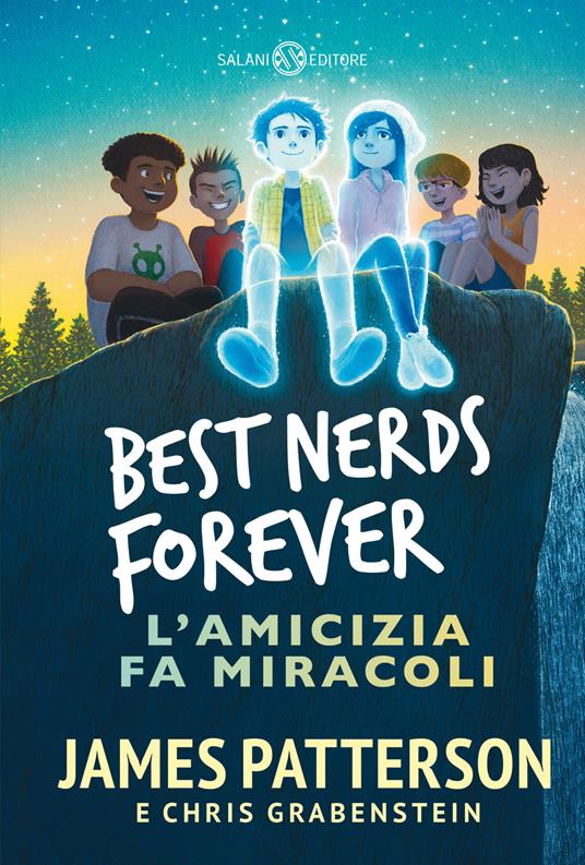 Best nerds forever. L'amicizia fa miracoli - James Patterson,Chris Grabenstein - copertina