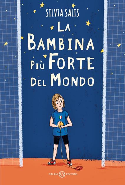 La bambina più forte del mondo - Silvia Salis - ebook