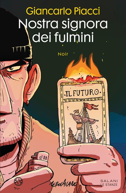 Nostra signora dei fulmini - Giancarlo Piacci - copertina